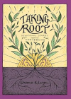 Taking Root - Devotional Stories about Conversion